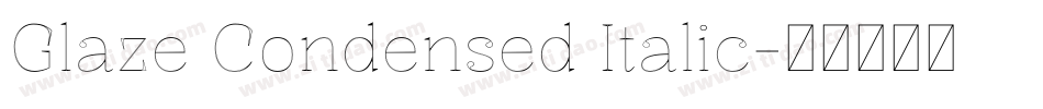 Glaze Condensed Italic字体转换